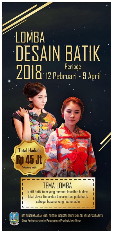 Lomba Desain Batik Tahun 2018, Mau? Lihat selengkapnya di Dinas Perindustrian dan PerdaganganProvinsi Jawa Timur